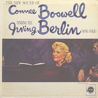 Connee Boswell - Miss Connee Boswell Sings the Irving Berlin Song Folio